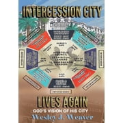 Intercession City Lives Again COLOR EDITION Gods Vision of His City, Paperback