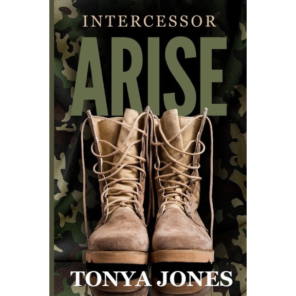 Intercessor Arise, (Paperback)
