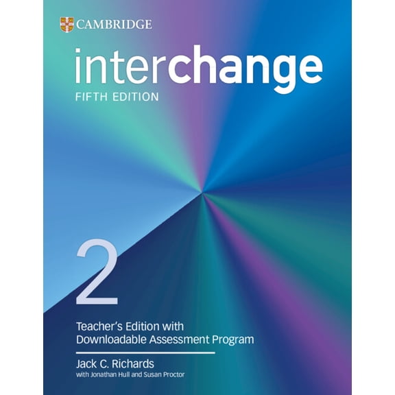 Interchange Interchange Level 2 Teacher's Edition with Downloadable Assessment Program, (Paperback)