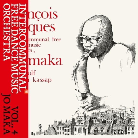 Intercommunal Free Dance Music Orchestra - Vol. 4: Jo Maka - Music & Performance - Vinyl