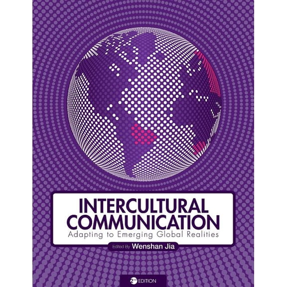 Intercultural Communication: Adapting to Emerging Global Realities, (Paperback)