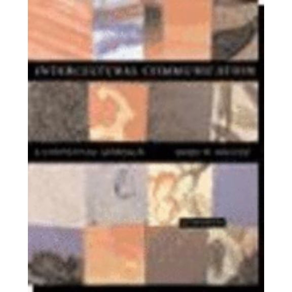 Pre-Owned Intercultural Communication: A Contextual Approach (Paperback) 0618218548 9780618218547