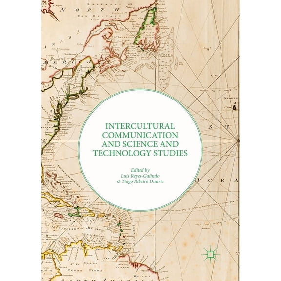 Intercultural Communication and Science and Technology Studies, (Paperback)