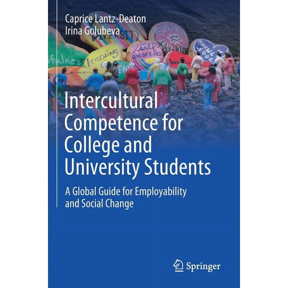 Intercultural Competence for College and University Students: A Global Guide for Employability and Social Change, (Paperback)