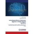 thumbnail image 1 of Interdependence between Agents in Multi Agent Systems (Paperback), 1 of 1