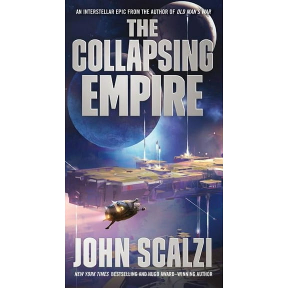 Interdependency The Collapsing Empire, Book 1, (Paperback)