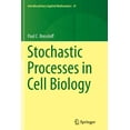 thumbnail image 1 of Interdisciplinary Applied Mathematics Stochastic Processes in Cell Biology, Book 41, (Paperback), 1 of 1