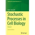 thumbnail image 1 of Interdisciplinary Applied Mathematics Stochastic Processes in Cell Biology: Volume I, Book 41, (Paperback), 1 of 1