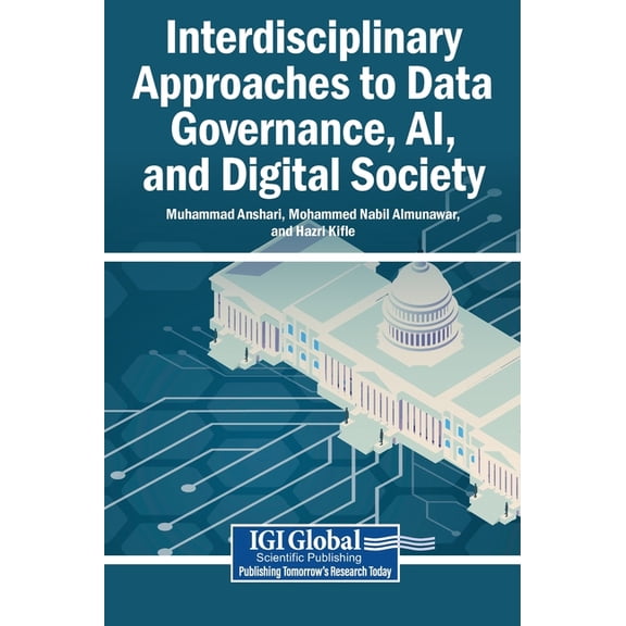 Interdisciplinary Approaches to Data Governance, AI, and Digital Society, (Hardcover)