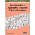 thumbnail image 1 of Interdisciplinary Approaches to Spatial Optimization Issues, (Paperback), 1 of 1