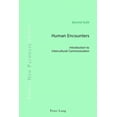 thumbnail image 1 of Interdisciplinary Communication Studies: Human Encounters: Introduction to Intercultural Communication (Paperback), 1 of 1