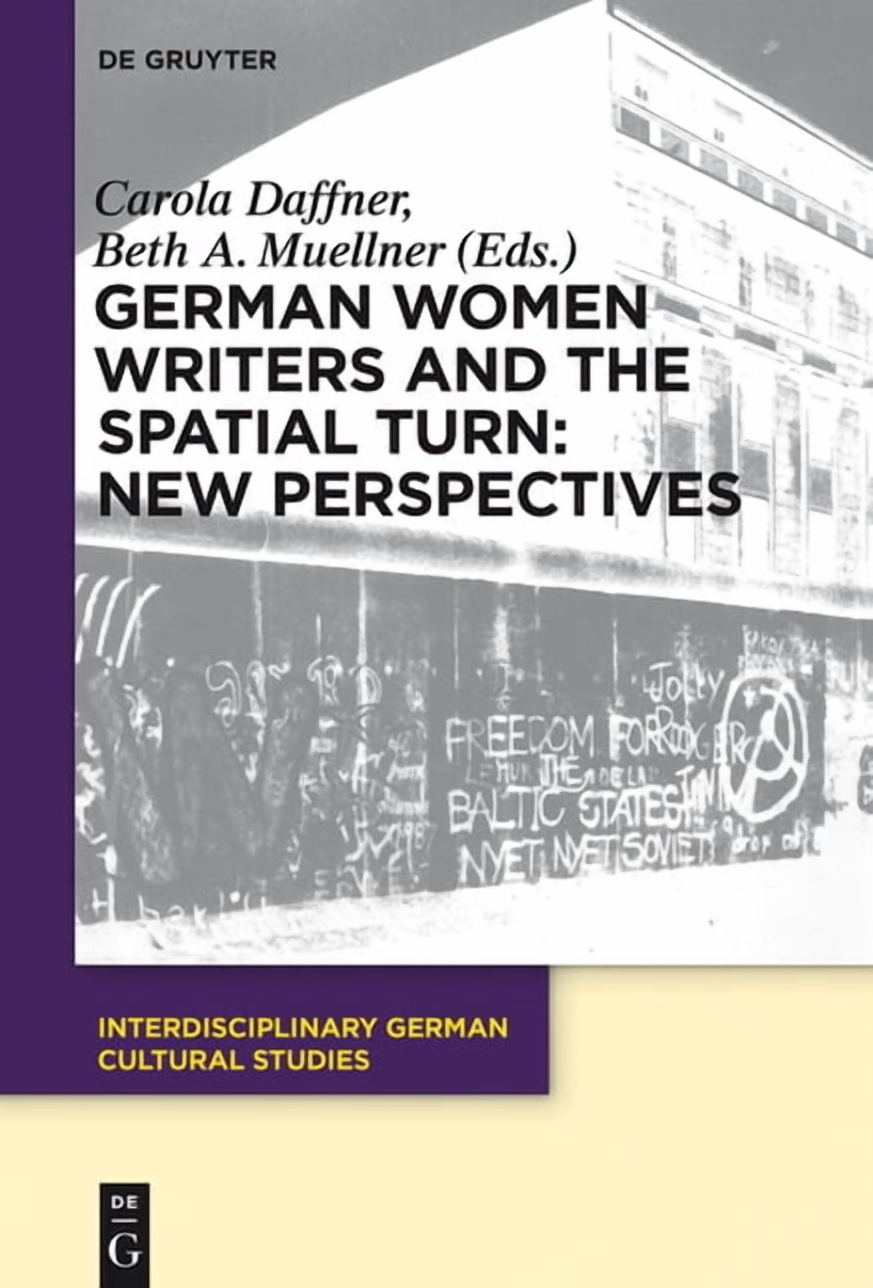 Interdisciplinary German Cultural Studie German Women Writers and the ...