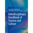thumbnail image 1 of Interdisciplinary Handbook of Trauma and Culture, (Paperback), 1 of 1