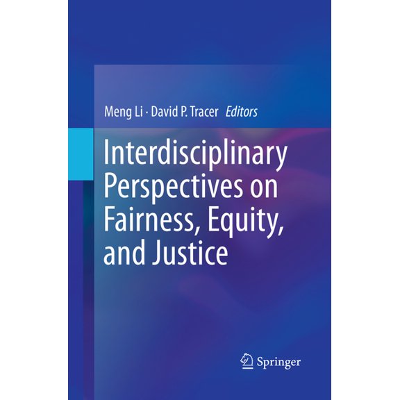 Interdisciplinary Perspectives on Fairness, Equity, and Justice, (Paperback)