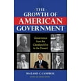 thumbnail image 1 of Interdisciplinary Studies in History The Growth of American Government, Revised and Updated Edition: Governance from the Cleveland Era to the Present, (Paperback), 1 of 1