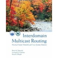 thumbnail image 1 of Pre-Owned Interdomain Multicast Routing: Practical Juniper Networks and Cisco Systems Solutions: Practical Juniper Networks and Cisco Systems Solutions (Paperback) 0201746123 9780201746129, 1 of 1