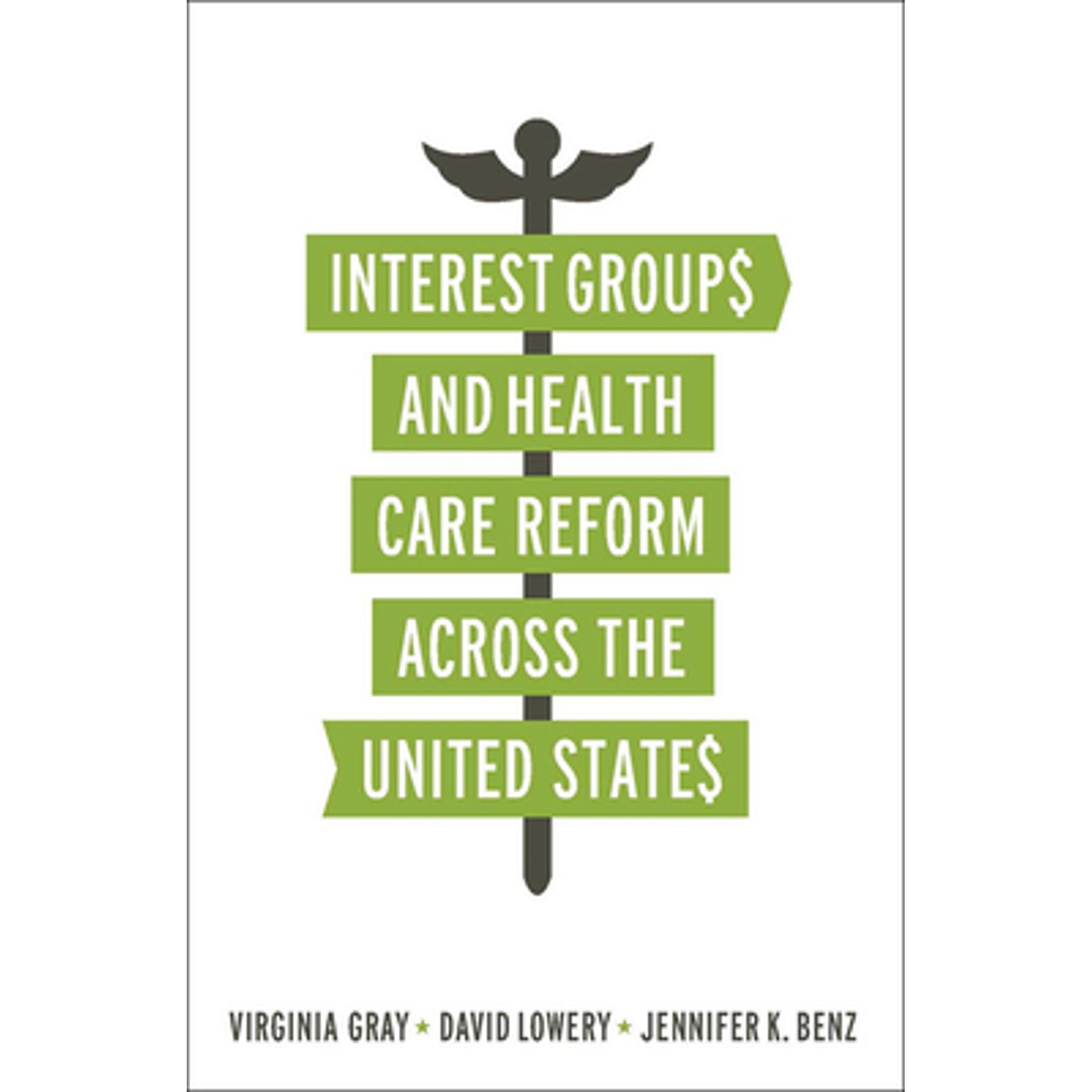 Pre-Owned Interest Groups and Health Care Reform across the United States (Paperback 9781589019898) by Virginia Gray, Virginia Gray, David Lowery