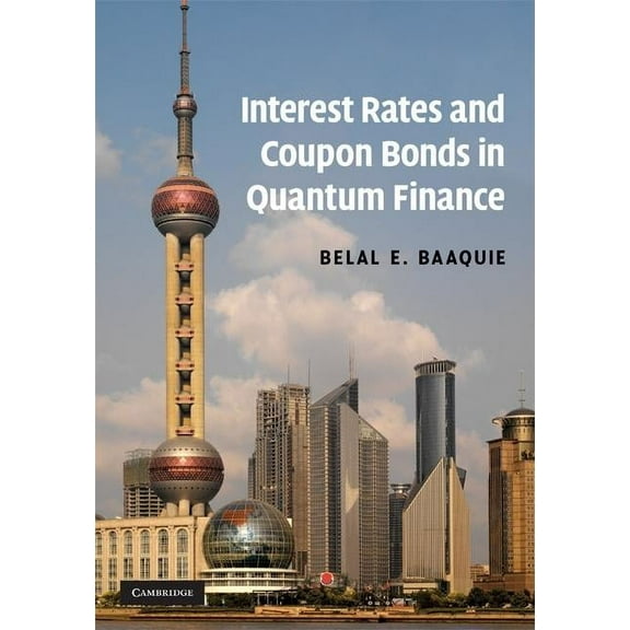 Interest Rates and Coupon Bonds in Quantum Finance, (Hardcover)