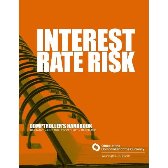 Interest Risk Rate Comptroller's Handbook, (Paperback)