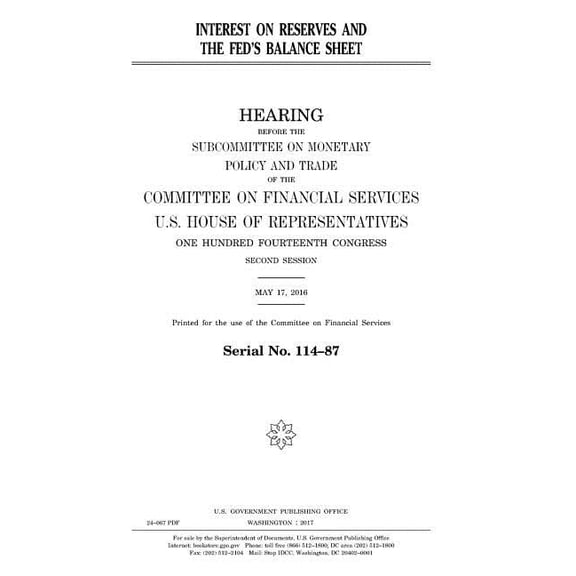Interest on reserves and the Fed's balance sheet, (Paperback)