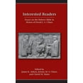 thumbnail image 1 of Interested Readers: Essays on the Hebrew Bible in Honor of David J. A. Clines (Hardcover), 1 of 4