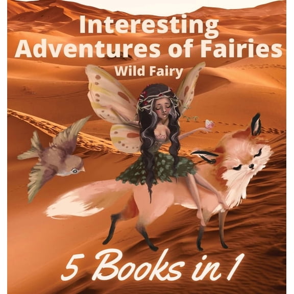 Interesting Adventures of Fairies: 5 Books in 1, (Hardcover)
