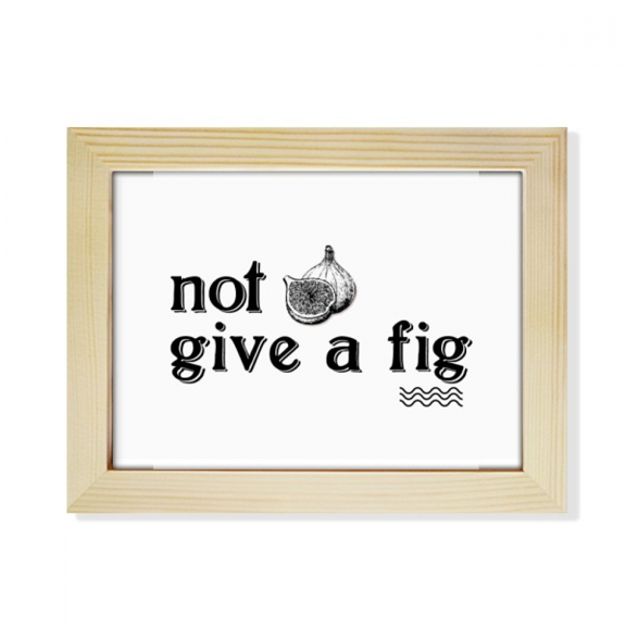 Interesting Catchword Fig Desktop Photo Frame Picture Art Decoration Painting 6x8 inch