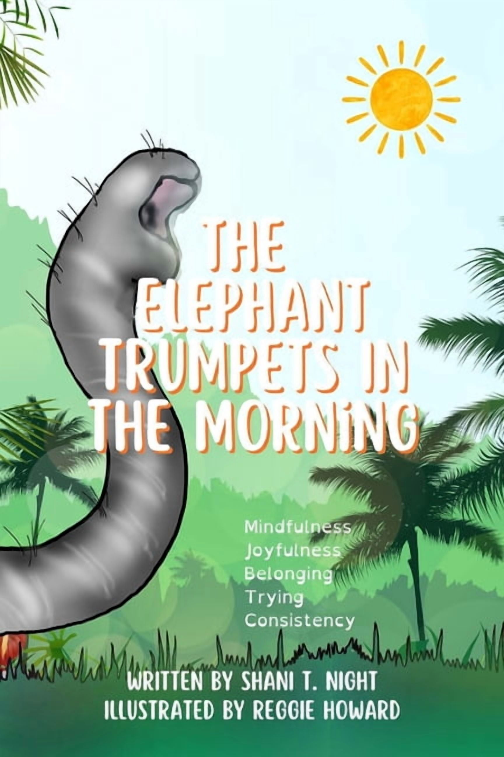 Interesting Tales The Elephant Trumpets in the Morning, (Paperback)