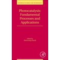 thumbnail image 1 of Interface Science and Technology Photocatalysis: Fundamental Processes and Applications: Volume 32, Book 32, (Paperback), 1 of 1