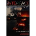 thumbnail image 1 of Pre-Owned INTERFACE Flashpoints In Northern Ireland (Paperback) 1904684106 9781904684107, 1 of 1