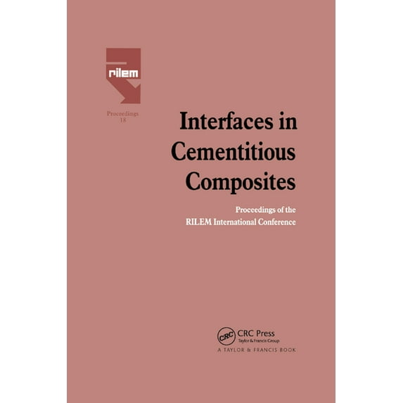 Interfaces in Cementitious Composites, (Paperback)