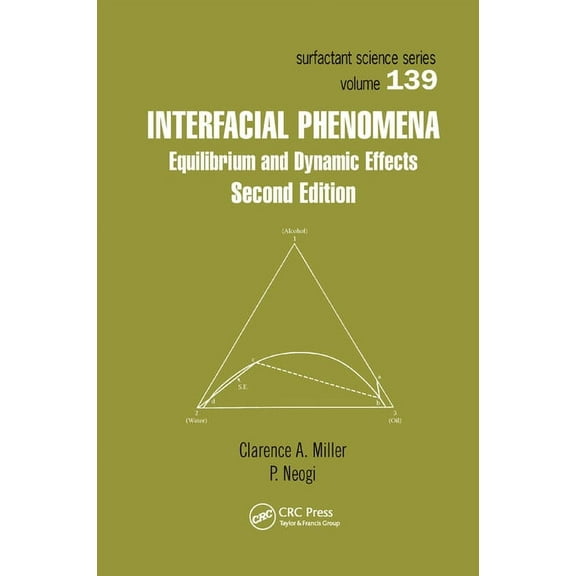 Interfacial Phenomena: Equilibrium and Dynamic Effects, Second Edition, (Paperback)