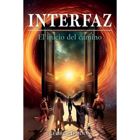 Interfaz: El inicio del camino, (Paperback)