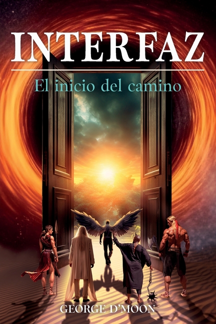 Interfaz: El inicio del camino, (Paperback) - Walmart.com