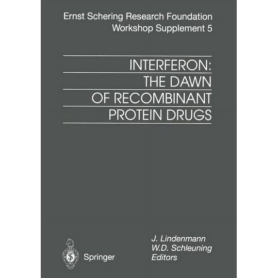 Interferon: The Dawn of Recombinant Protein Drugs, (Paperback)