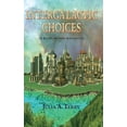 thumbnail image 1 of Intergalactic Choices, (Hardcover), 1 of 1