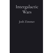 Intergalactic Wars The Complete Collection, Hardcover