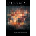 thumbnail image 1 of Pre-Owned Interglacial: New and Selected Poems & Aphorisms (Paperback) 1931337217 9781931337212, 1 of 1