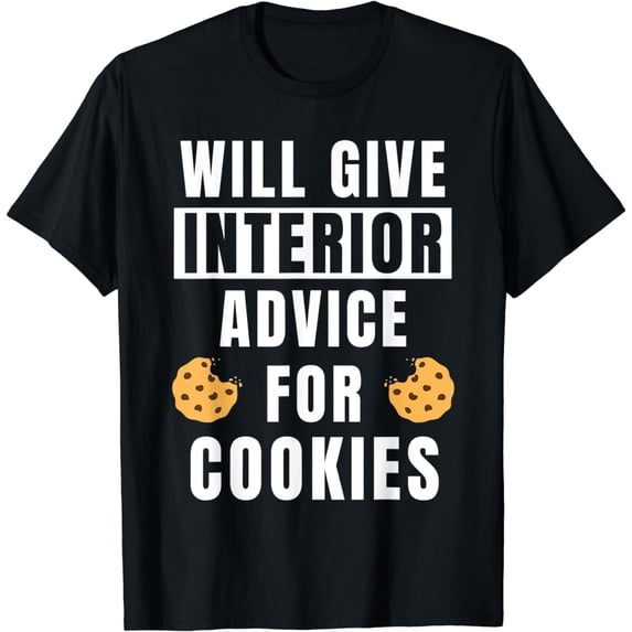 Interior Advice For Cookies Decoration Interior Designer T-Shirt