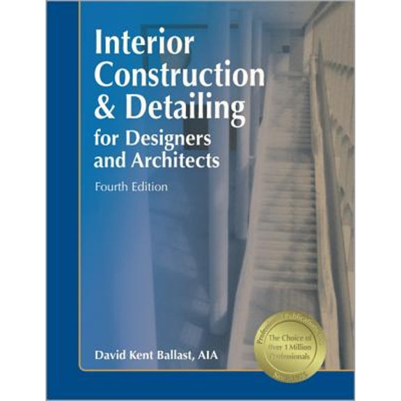 Pre-Owned Interior Construction & Detailing for Designers and Architects (Edition 4) (Paperback)