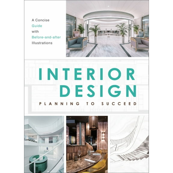 Interior Design : Planning to Succeed (Paperback)