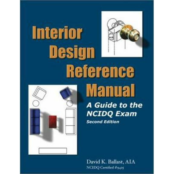 Pre-Owned Interior Design Reference Manual: A Guide to the Ncidq Exam (Paperback) 1888577746 9781888577747