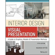 Interior Design Visual Presentation A Guide to Graphics, Models and Presentation Methods, Paperback