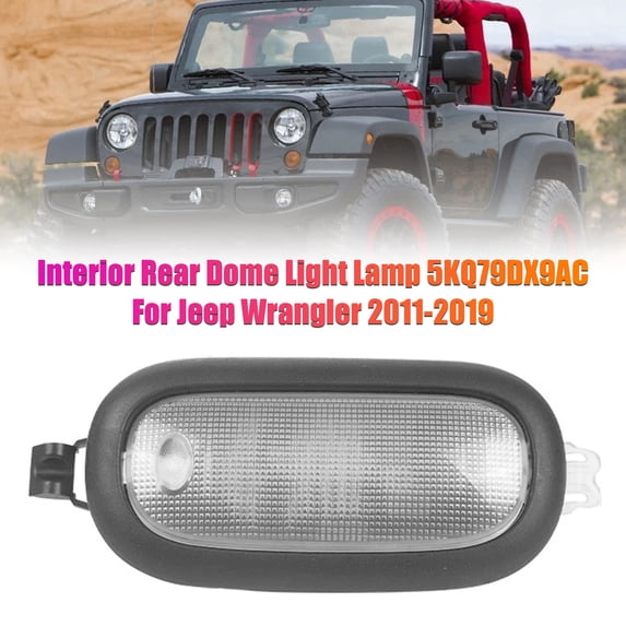 Interior Rear Dome Light Lamp 5KQ79DX9AC For Jeep Wrangler 2011-2019