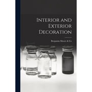 Interior and Exterior Decoration, Paperback