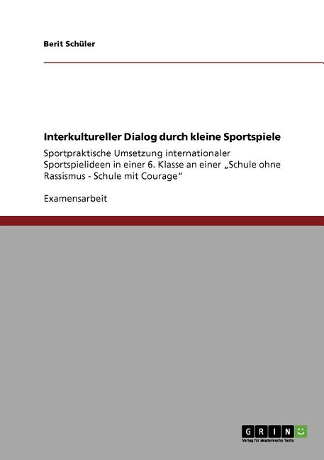 Interkultureller Dialog Durch Kleine Sportspiele Sportpraktische 