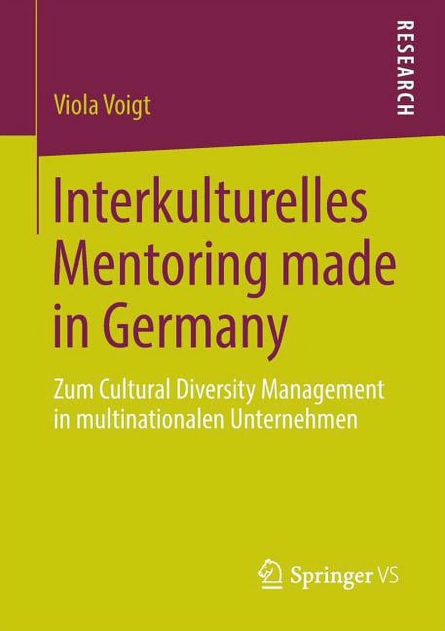 Interkulturelles Mentoring Made in Germany: Zum Cultural Diversity Management in Multinationalen Unternehmen, (Paperback)