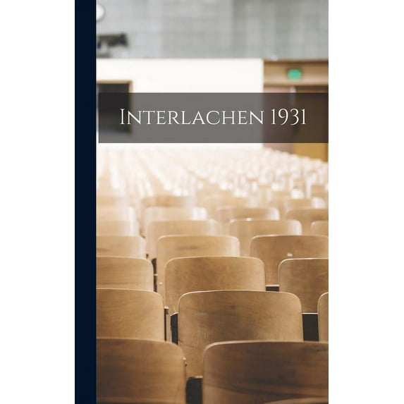 Interlachen 1931, (Hardcover)