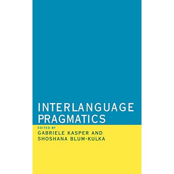 Pre-Owned Interlanguage Pragmatics Hardcover