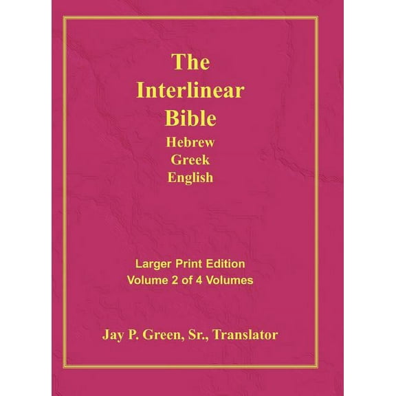 Interlinear Hebrew Greek English Bible-PR-FL/OE/KJ Large Print Volume 2 (Large Print) (Hardcover)